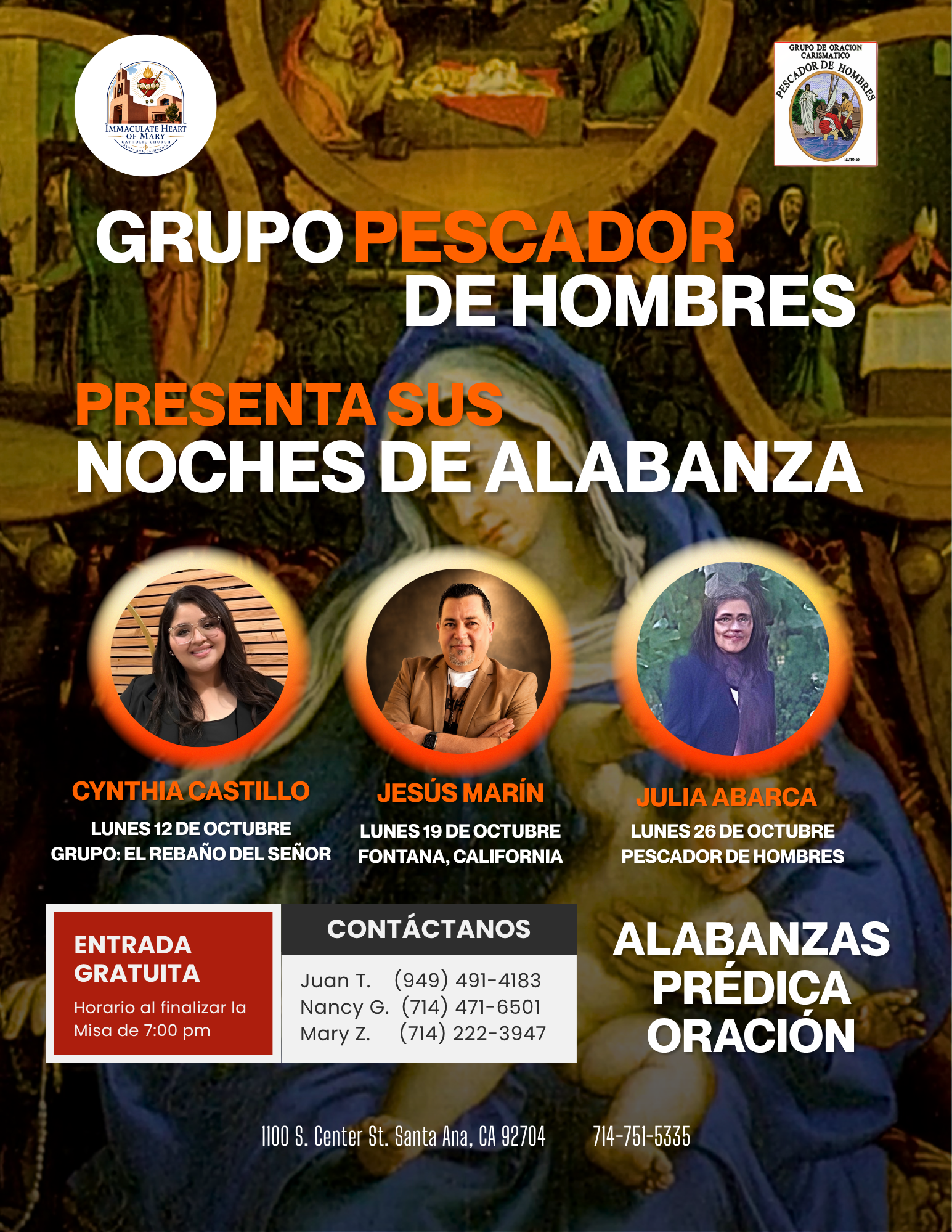 Pescador de Hombres: noches de alabanza, prédica y oración, lunes 12, 19 y 26 de octubre de 2026.